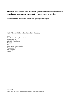 Medical treatment and medical quantitative measurement of vocal