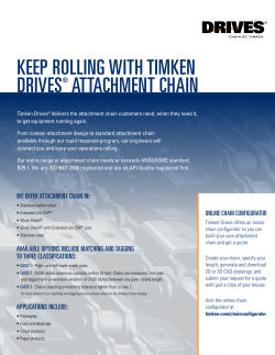 KEEP ROLLING WITH TIMKEN DRIVES® ATTACHMENT CHAIN