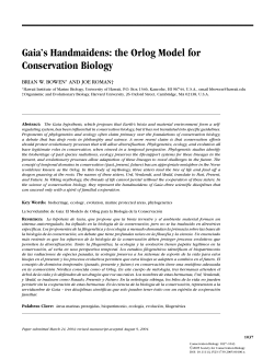Gaia`s Handmaidens: the Orlog Model for Conservation Biology