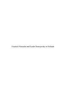 Friedrich Nietzsche and Fyodor Dostoyevsky on Solitude.