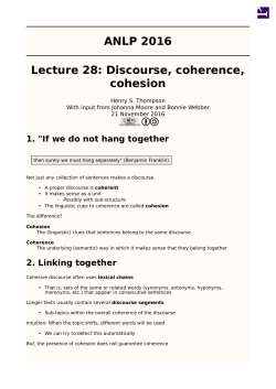 ANLP 2016Lecture 28: Discourse, coherence, cohesion