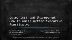 Late, Lost and Unprepared: How to Build Better Executive Functioning