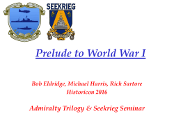 Prelude to World War I - the admiralty trilogy
