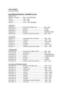 FARLEY LIBRARY 2011-2012 HOURS FALL SEMESTER (AUGUST
