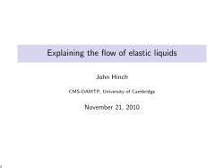 Explaining the flow of elastic liquids