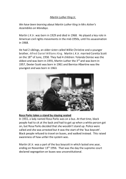 Martin Luther King Jr. We have been learning about Martin Luther