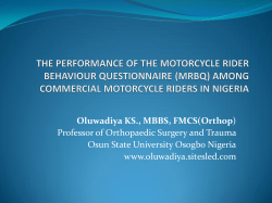 THE PERFORMANCE OF THE MOTORCYCLE RIDER BEHAVIOUR