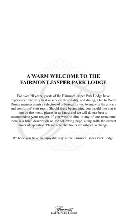 A WARM WELCOME TO THE FAIRMONT JASPER PARK LODGE