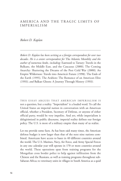 AMERICA AND THE TRAGIC LIMITS OF IMPERIALISM Robert D