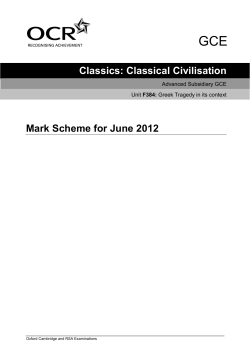 Mark scheme - Unit F384 - Greek tragedy in its context. - June