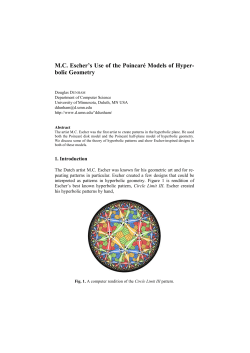 M.C. Escher`s Use of the Poincar&eacute; Models of Hyperbolic Geometry