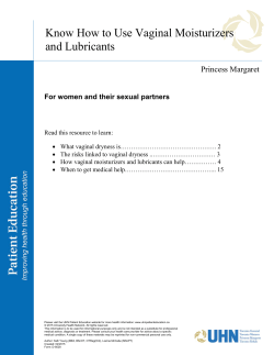 Know How to Use Vaginal Moisturizers and Lubricants