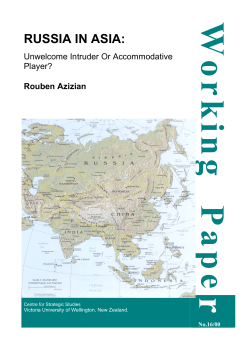 Russia in Asia: Unwelcome Intruder or Accommodative Player?