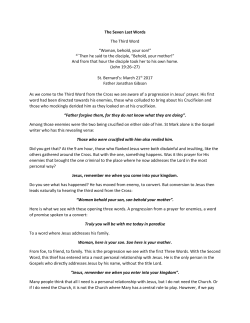 The Seven Last Words The Third Word &ldquo;Woman, behold, your son