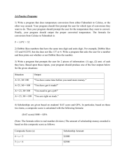 2.6 Practice Programs 1) Write a program that does temperature
