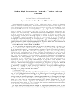 Finding High Betweenness Centrality Vertices in Large Networks