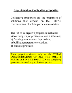 Experiment on Colligative properties Colligative properties are the