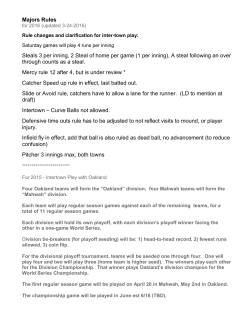 Majors Rules Steals 3 per inning, 2 Steal of home per game (1 per