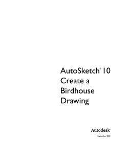 AutoSketch 10 Create a Birdhouse Drawing