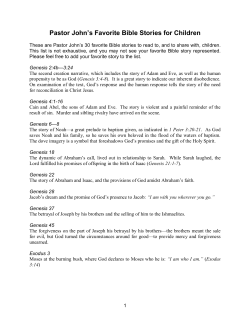 Read Pastor John`s favorite Bible stories for children.