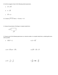 9. Find the conjugate of each of the following radical expressions. a