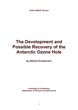 The Development and Possible Recovery of the Antarctic Ozone Hole