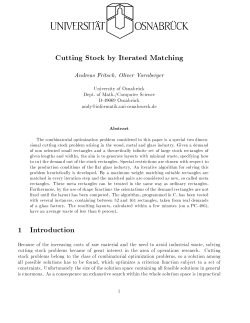 Cutting Stock by Iterated Matching 1 Introduction