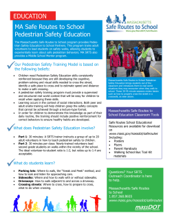 EDUCATION MA Safe Routes to School Pedestrian Safety Education