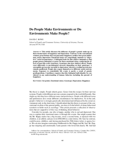 Do People Make Environments or Do Environments