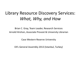 Library Resource Discovery Services: What, Why, and How