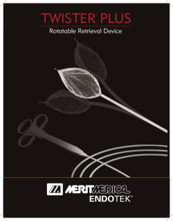 twister® plus - Merit Medical Endotek