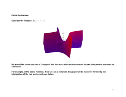 Partial Derivatives: Consider the function: f(x,y) y2 &minus; x2 We would
