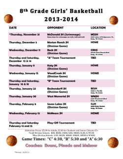 Game Times: &ldquo;C&rdquo; 4:30, &ldquo;B&rdquo; 5:30 and &ldquo;A&rdquo; 6:30