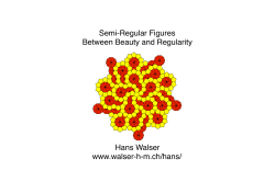 Semi-Regular Figures Between Beauty and Regularity Hans Walser
