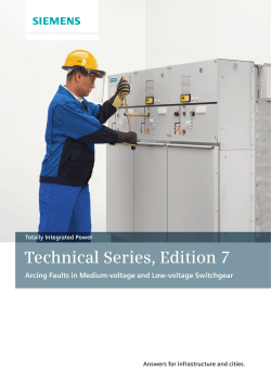Technical Series, Edition 7 Arcing Faults in Medium