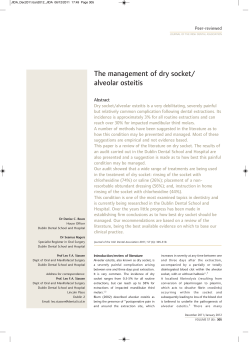The management of dry socket/ alveolar osteitis