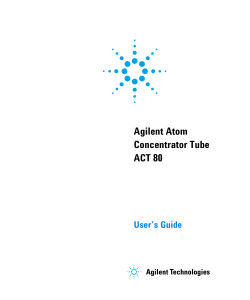 Agilent Atom Concentrator Tube ACT 80
