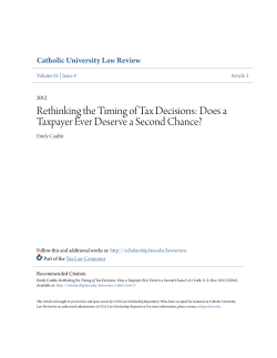 Rethinking the Timing of Tax Decisions: Does a Taxpayer Ever