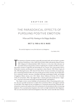 THE PARADOXICAL EFFECTS OF PURSUING POSITIVE EMOTION
