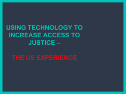 USING TECHNOLOGY TO INCREASE ACCESS TO JUSTICE – THE