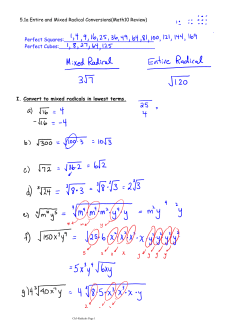 Convert to mixed radicals in lowest terms. I. Perfect Squares: Perfect