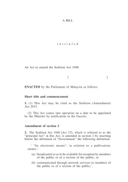 Sedition (Amendment) 1 A BILL i n t i t u l e d An Act to amend the