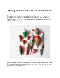 Fishing with Bobbers, Floats and Balloons.