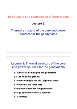 (i) Structure and composition of Earth`s core Lecture 3: Thermal