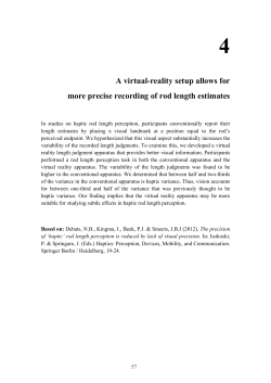 4 A virtual-reality setup allows for more precise recording of rod