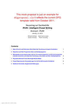 This mock proposal is just an example for dfgproposal.cls it reflects