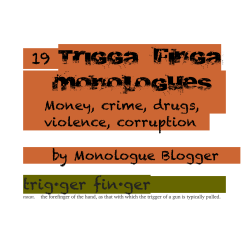 19 Trigga Finga Monologues