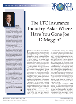 The LTC Insurance Industry Asks: Where Have You Gone Joe
