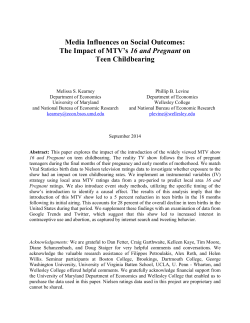 Media Influences on Social Outcomes: The Impact of MTV`s 16 and