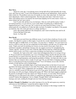 Dear Steve, About two years ago, I was playing soccer, hit the ball